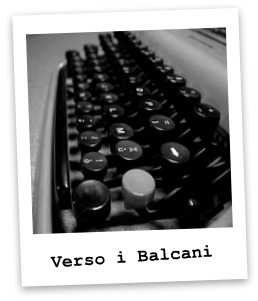 Verso i Balcani